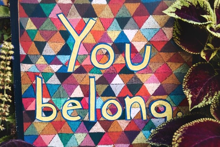 'You belong' sign